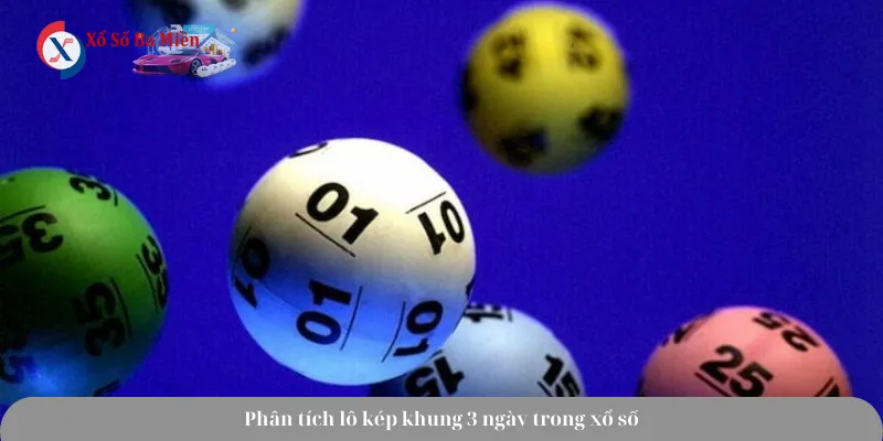 Phân tích lô kép khung 3 ngày trong xổ số
